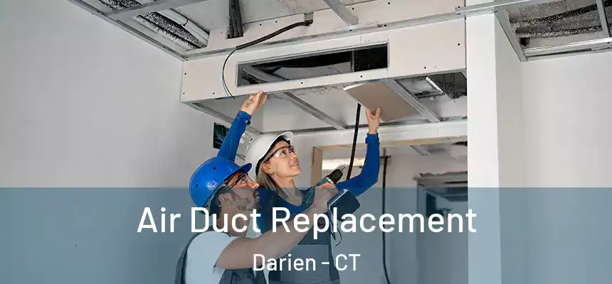 Air Duct Replacement Darien - CT