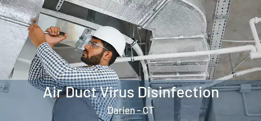  Air Duct Virus Disinfection Darien - CT